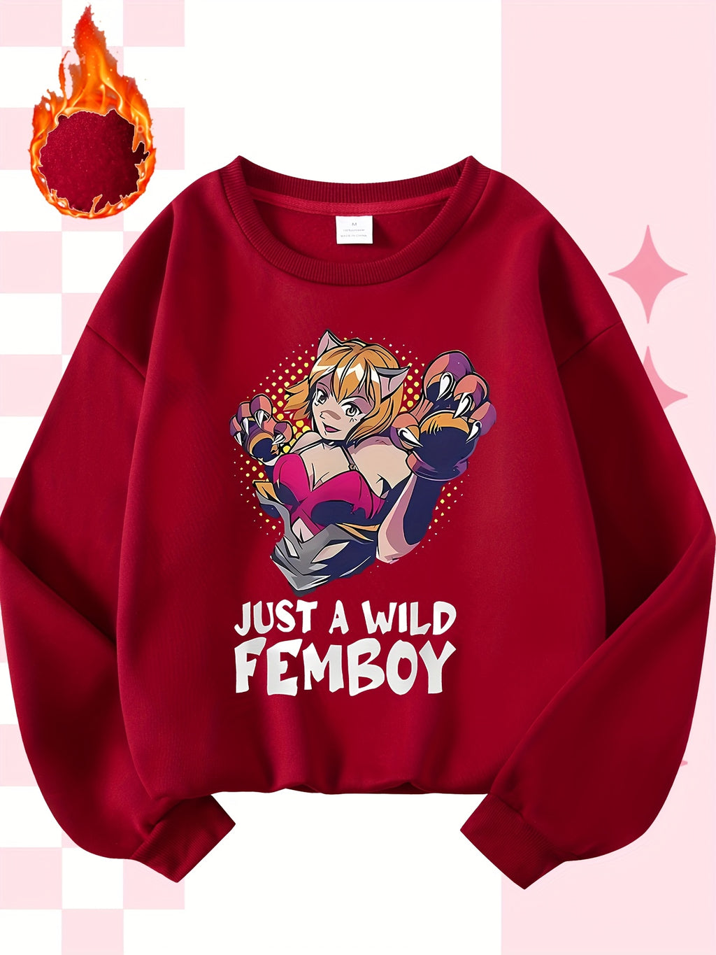 Just a Wild FEMBOY Pullover