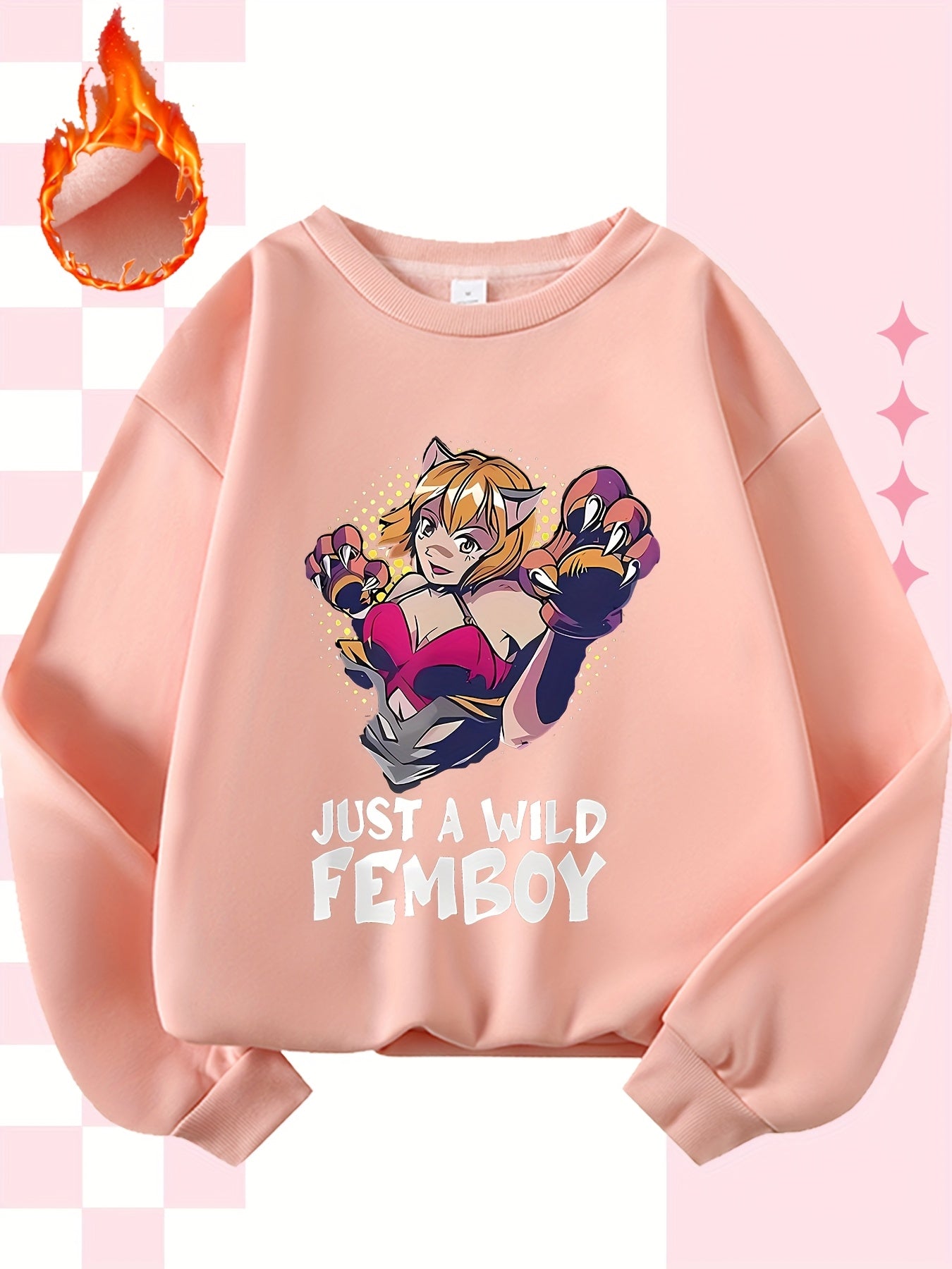 Just a Wild FEMBOY Pullover